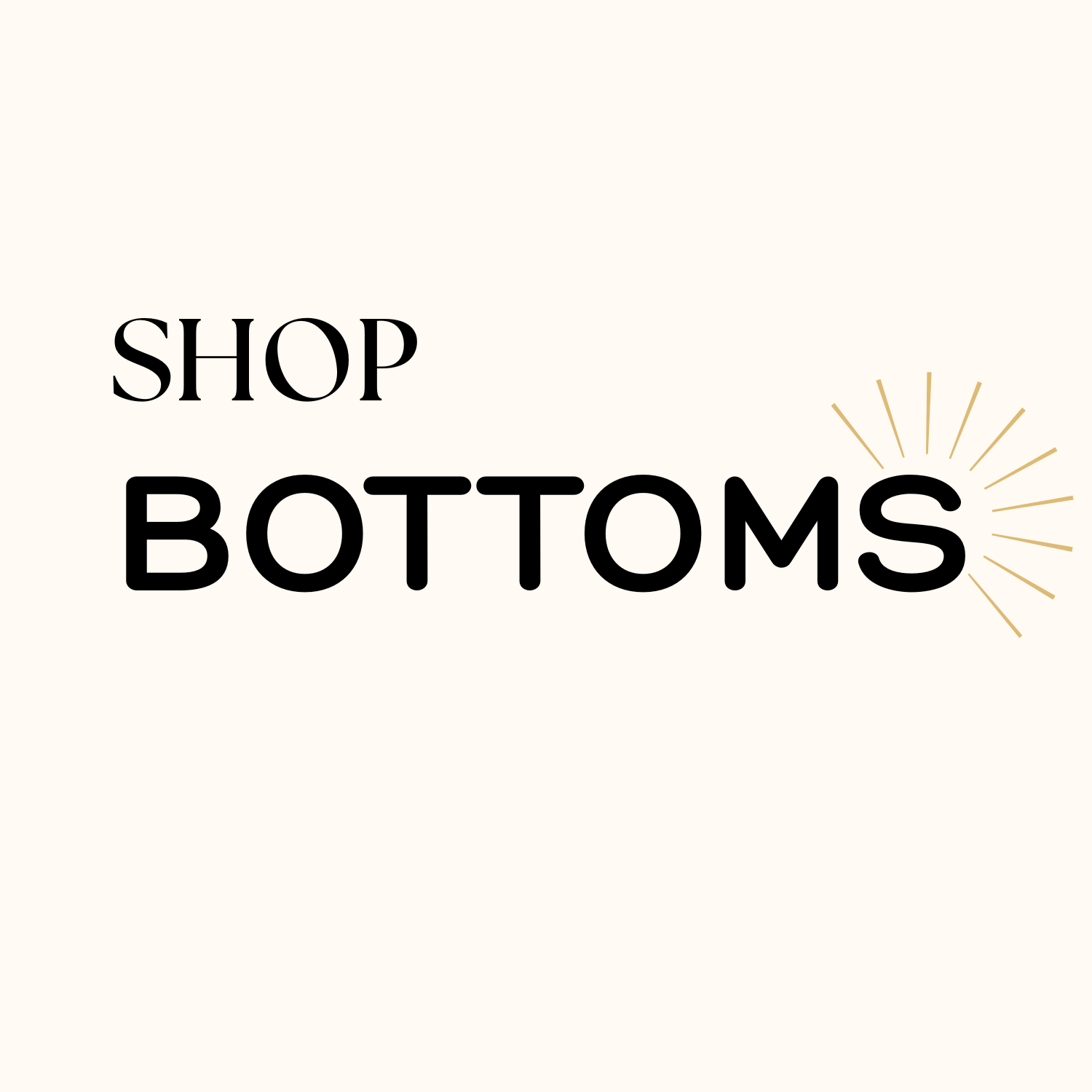 Bottoms